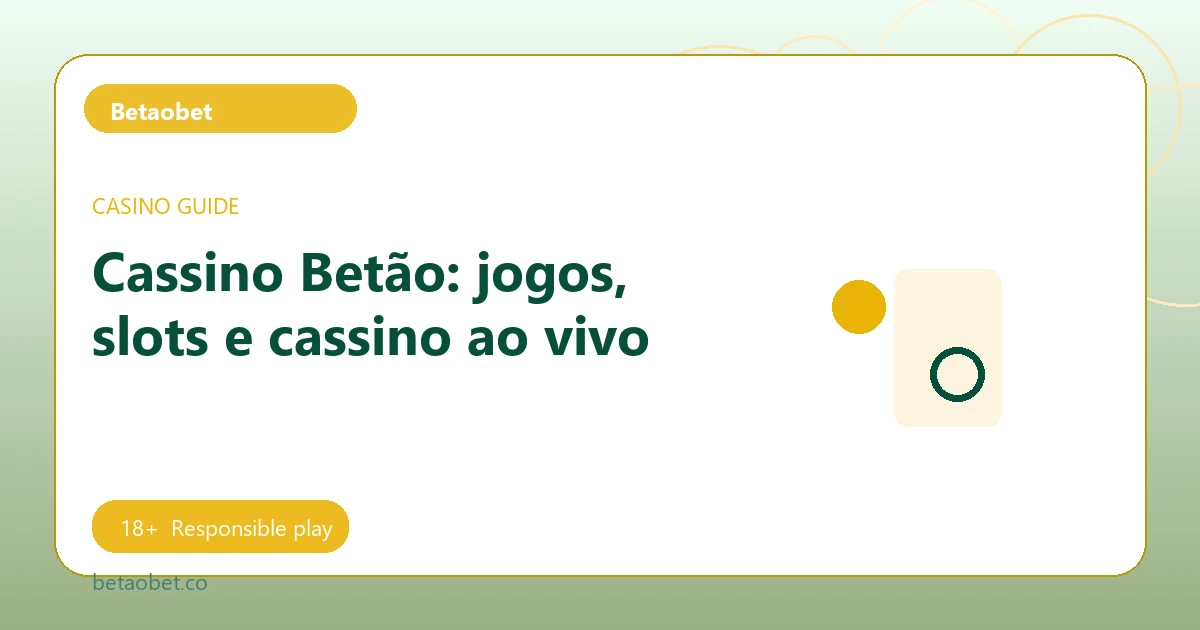 Cassino Betão: jogos, slots e cassino ao vivo - Betaobet guide