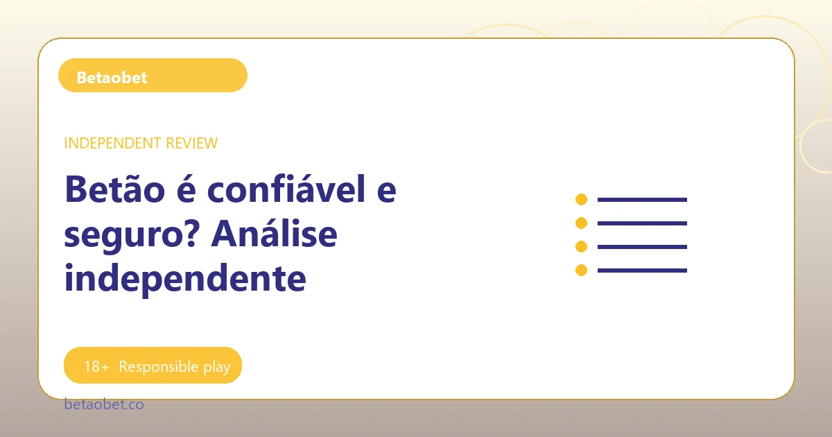 Betão é confiável e seguro? Análise independente - Betaobet guide